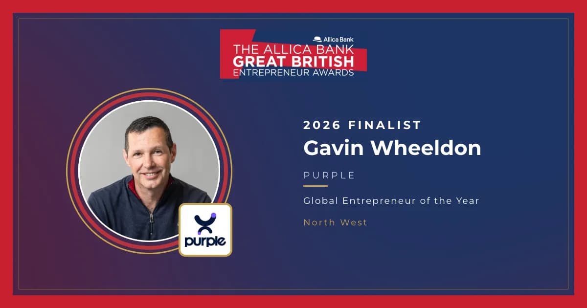 Gavin Wheeldon named 2026 finalist, Global Entrepreneur of the Year, at the Allica Bank Great British Entrepreneur Awards