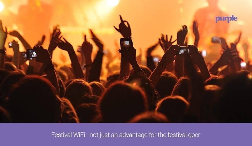 Festival WiFi - not just an advantage for the festival-goer