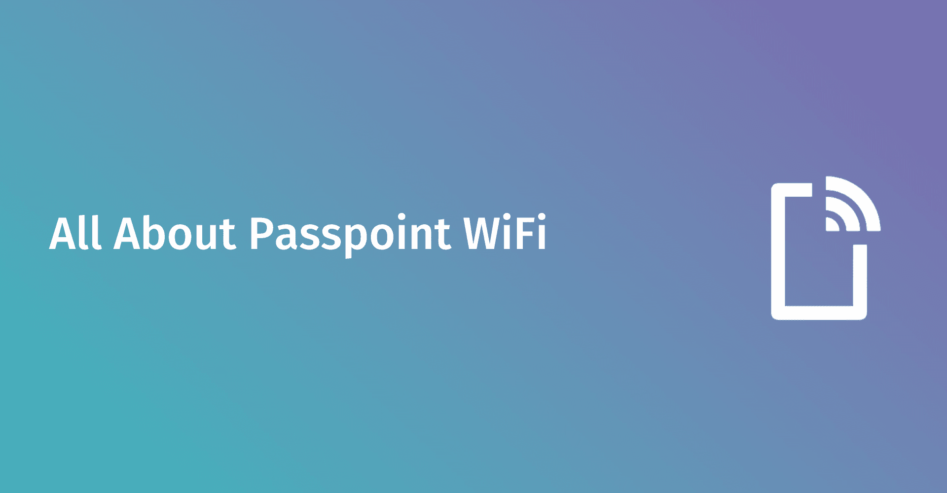 Passpoint WiFi