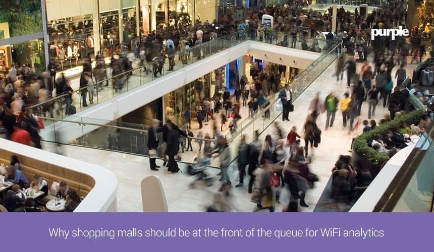 WiFi for shopping malls: Why should shopping malls utilise WiFi analytics?