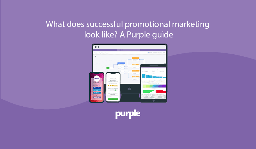 ¿Cómo es el marketing promocional exitoso? Una guía de Purple