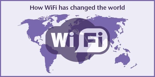 Comment le WiFi a changé le monde