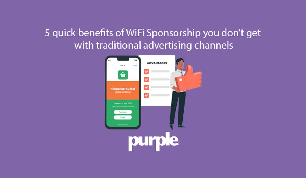 5 beneficios del patrocinio de WiFi frente a los canales de publicidad tradicionales