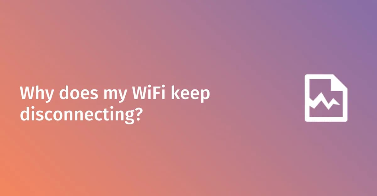 为什么我的WiFi会断开连接?网络故障排除指南
